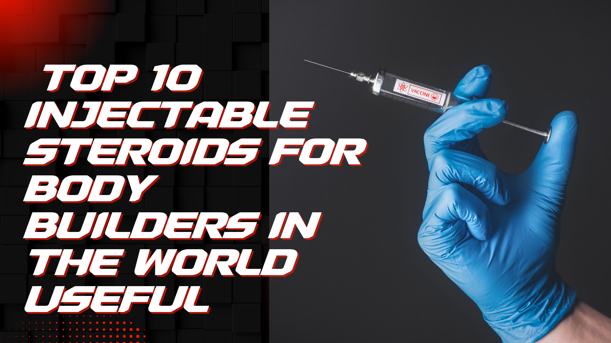 Top 5Injectable Steroids for Body builders in the world useful